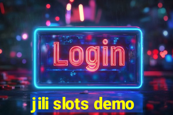 jili slots demo